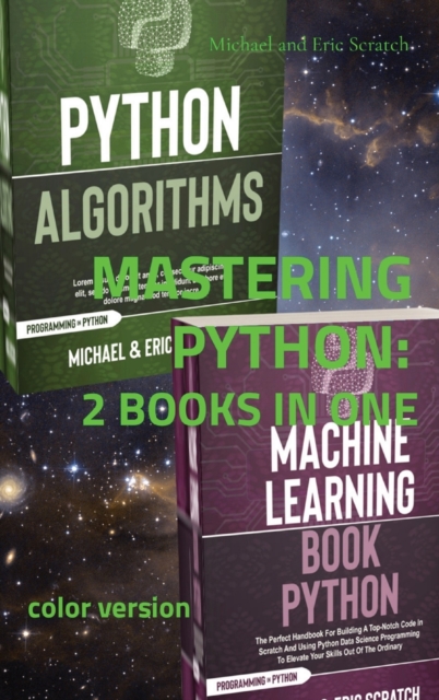 Mastering Python : Algorithms and Machine Learning, Hardback Book