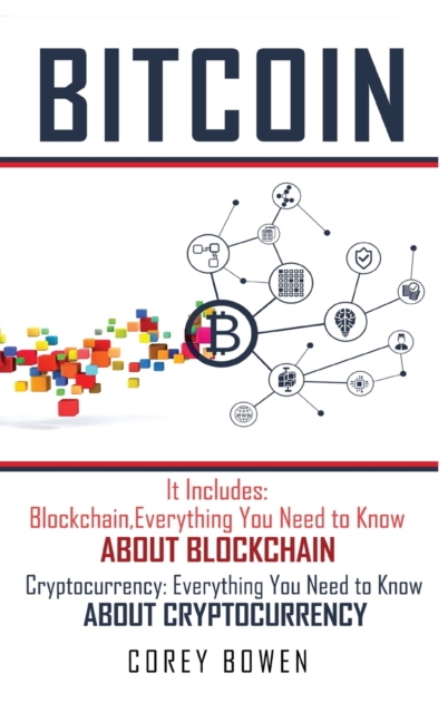 Bitcoin : 2 Manuscripts: Blockchain, Cryptocurrency, Hardback Book