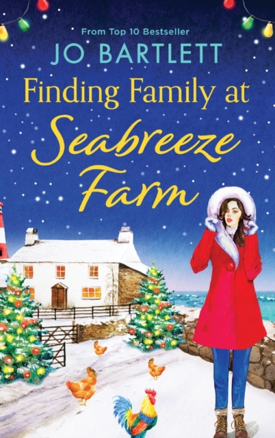 Finding Family at Seabreeze Farm : A wonderfully uplifting, heartwarming read from Jo Bartlett, Hardback Book