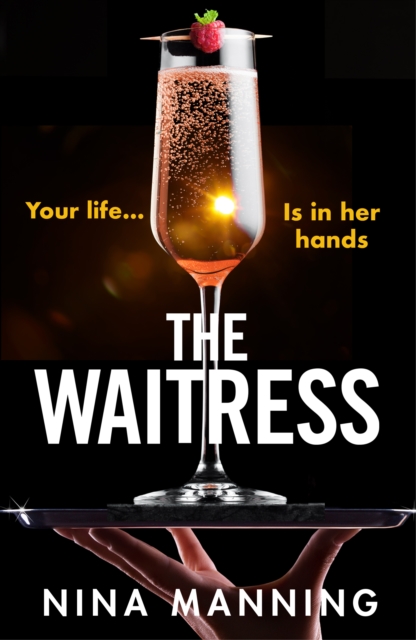 The Waitress : The gripping, edge-of-your-seat psychological thriller from the bestselling author of The Bridesmaid, EPUB eBook