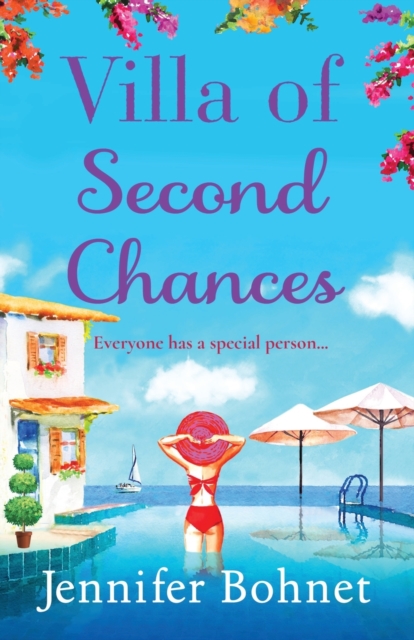 Villa of Second Chances : Escape to the sunshine with international bestseller Jennifer Bohnet, Paperback / softback Book