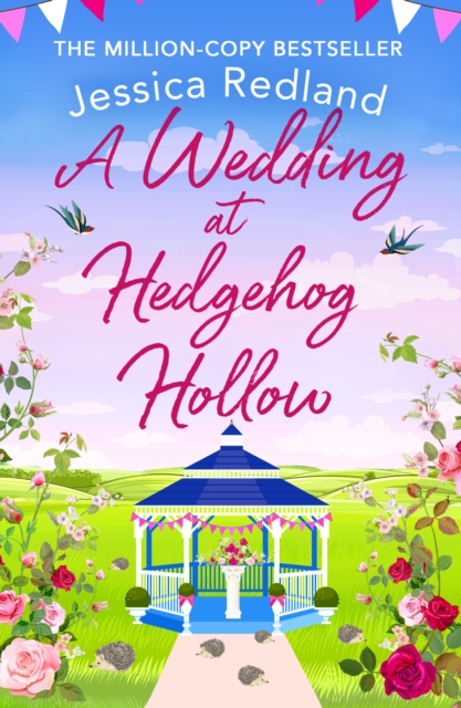 A Wedding at Hedgehog Hollow : A wonderful instalment in the Hedgehog Hollow series from Jessica Redland, EPUB eBook