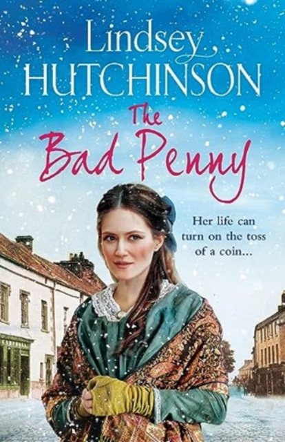 The Bad Penny : A gritty, heart-wrenching historical saga from Lindsey Hutchinson, Paperback / softback Book