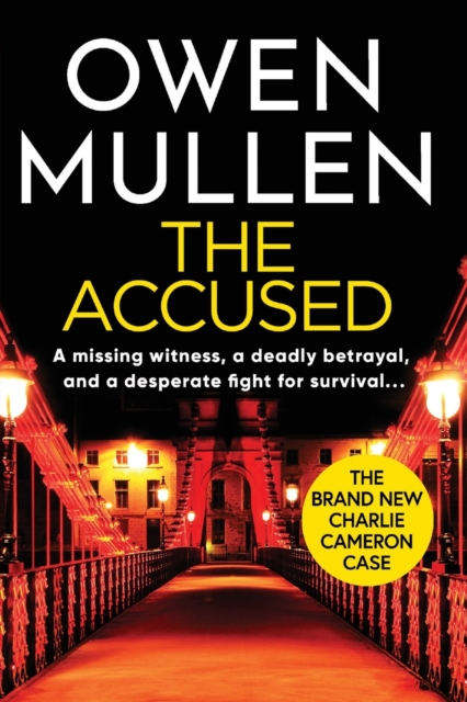 The Accused : A page-turning crime thriller from Owen Mullen, Paperback / softback Book