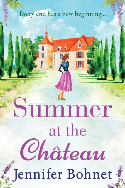 Summer at the Chateau : The perfect escapist read from bestseller Jennifer Bohnet, Paperback / softback Book