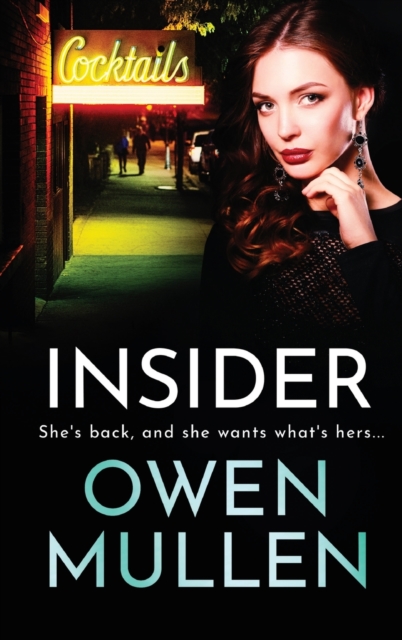 Insider : A page-turning, gritty gangland thriller from Owen Mullen, Hardback Book