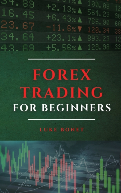Forex Trading for Beginners, Hardback Book