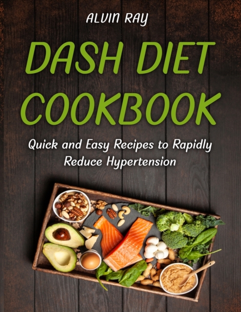 Dash Diet Cookbook, Paperback / softback Book