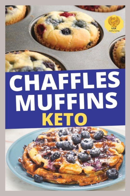 Chaffles and Muffins Keto, Paperback / softback Book