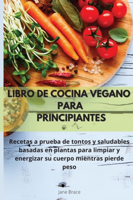 Libro de cocina vegano para principiantes, Paperback / softback Book