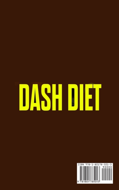 DASH DIET:THE COMPLETE GUIDE 111 DELICIO, Hardback Book