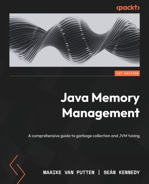 Java Memory Management : A comprehensive guide to garbage collection and JVM tuning, Paperback / softback Book