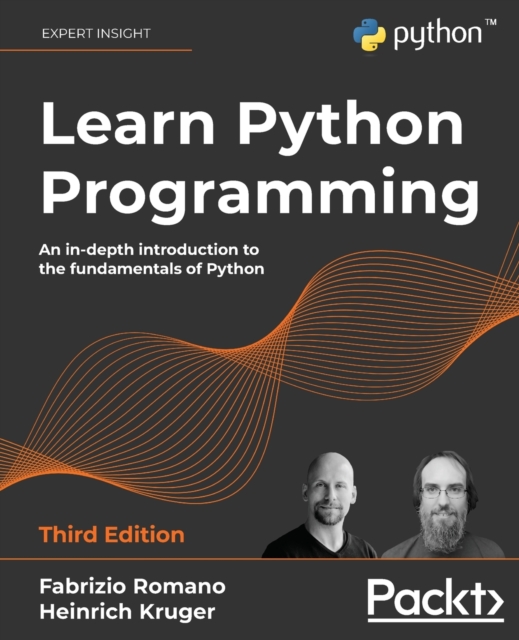 Learn Python Programming : An in-depth introduction to the fundamentals of Python, 3rd Edition, Paperback / softback Book
