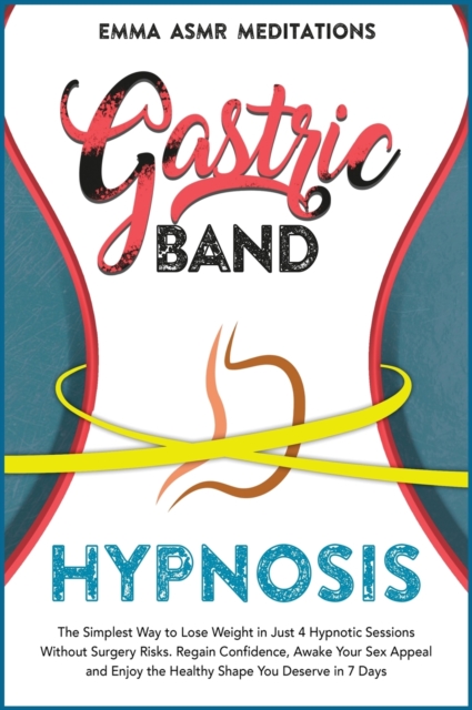 Gastric Band Hypnosis, Hardback Book