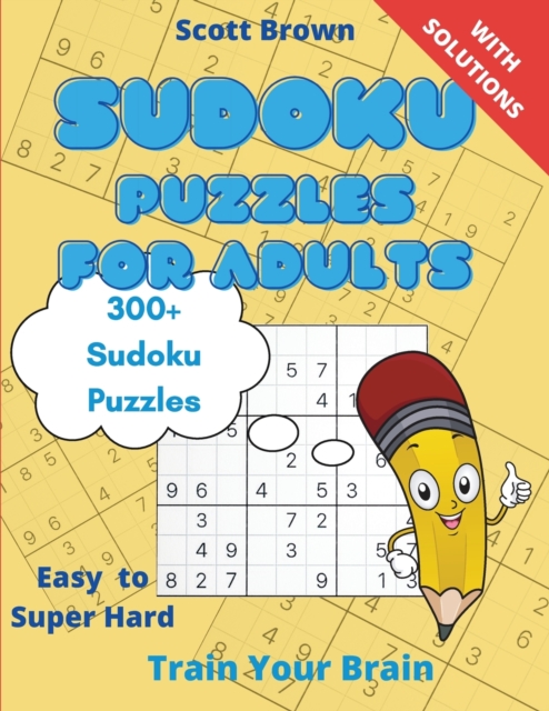 Sudoku Puzzles for Adults : Train Your Brain, Paperback / softback Book