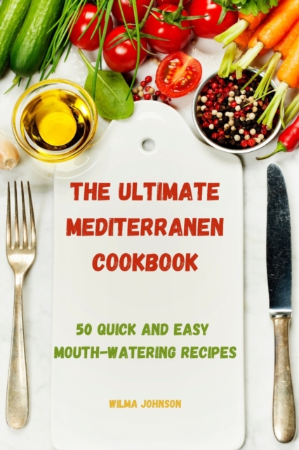 The Ultimate Mediterranean Cookbook, Paperback / softback Book
