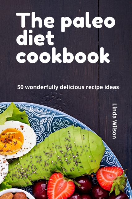 The paleo diet cookbook, Paperback / softback Book