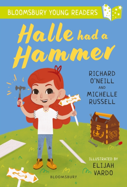 Halle Had a Hammer: A Bloomsbury Young Reader : Lime Book Band, PDF eBook