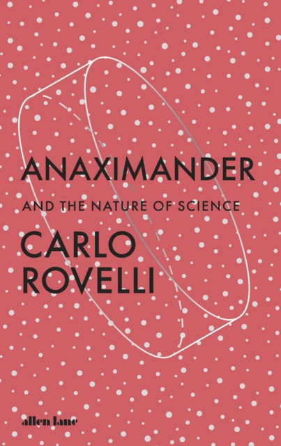 Anaximander : And the Nature of Science, EPUB eBook