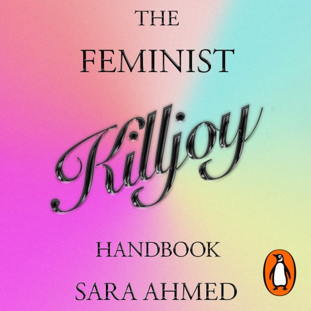 The Feminist Killjoy Handbook, eAudiobook MP3 eaudioBook