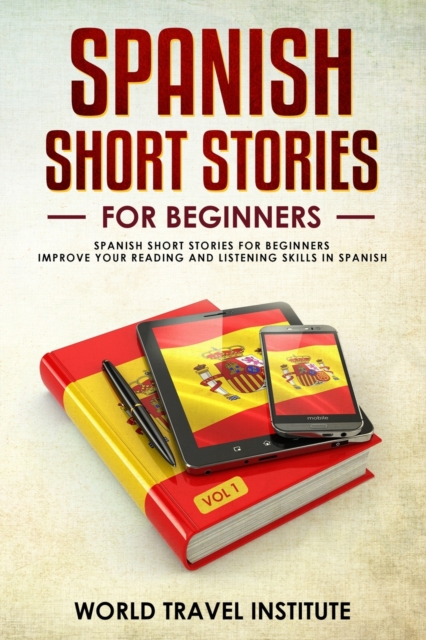 Spanish short stories for beginners, Paperback / softback Book