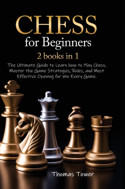 Chess for Beginners 2 Books in 1, Hardback Book