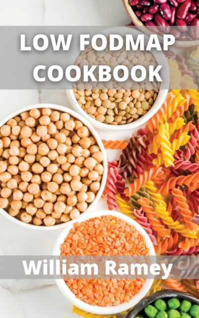 Low Fodmap Cookbook : Snacks and Vegetarian LOWFODMAP Recipes, Hardback Book