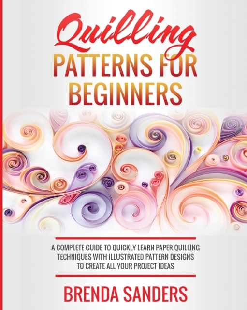 Quilling Art Ideas: Amazing Paper Quilling Patterns: Quilling Art