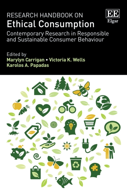 Research Handbook on Ethical Consumption : Contemporary Research in Responsible and Sustainable Consumer Behaviour, PDF eBook
