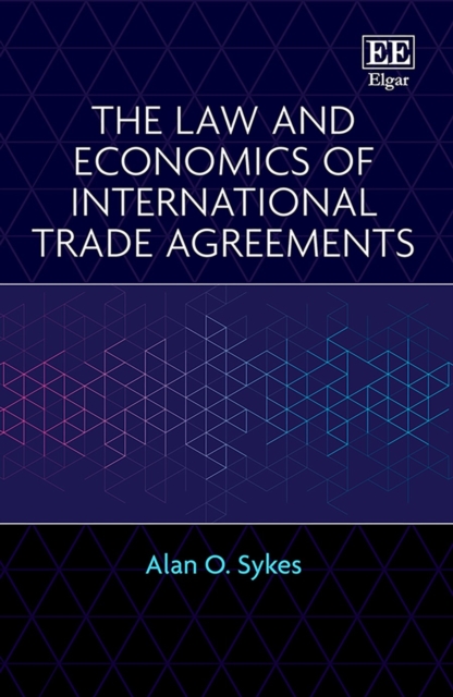 Law and Economics of International Trade Agreements, PDF eBook