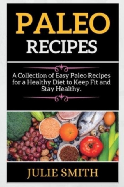 Paleo Recipes, Paperback / softback Book