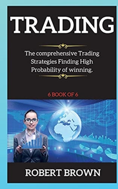TRADING   FOR BEGINNERS  : THE COMPREHEN, Hardback Book