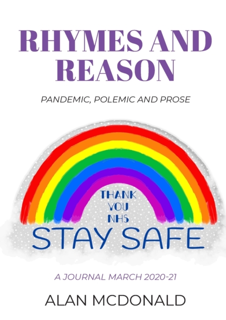 Rhymes and Reason : Pandemic, Polemic and Prose, Paperback / softback Book