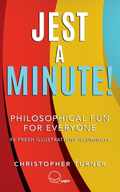 Jest A Minute! : Philosophical Fun for Everyone, Paperback / softback Book