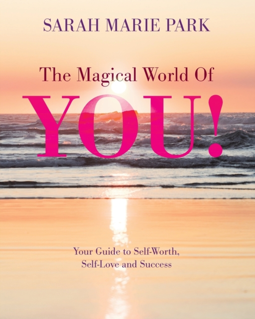 The Magical World Of YOU!, Paperback / softback Book