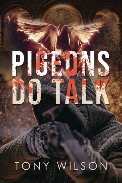 Pigeons Do Talk, Paperback / softback Book