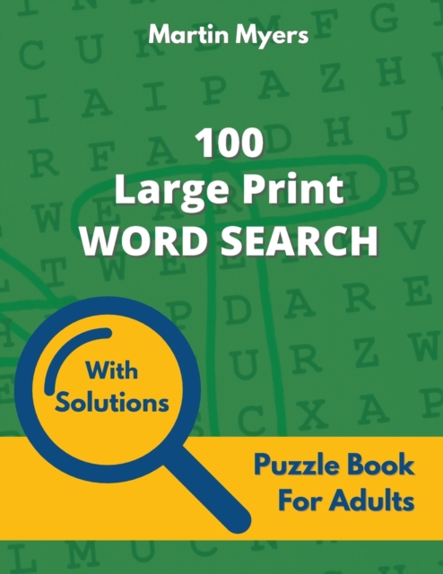100 Large Print Word Search : Puzzle Book for Adults, Paperback / softback Book