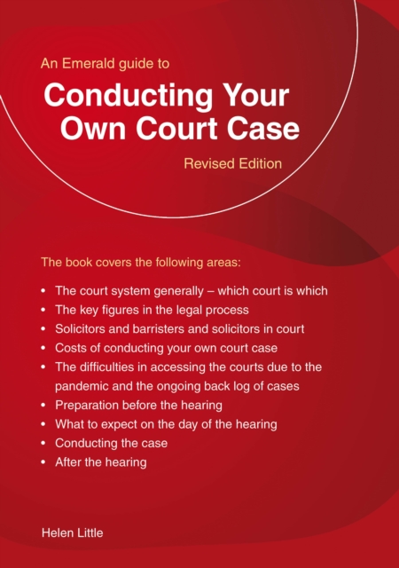 An Emerald Guide To Conducting Your Own Court Case, Paperback / softback Book