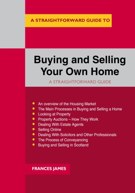 A Straightforward Guide To Buying And Selling Your Own Home Revised Edition - 2024, EPUB eBook