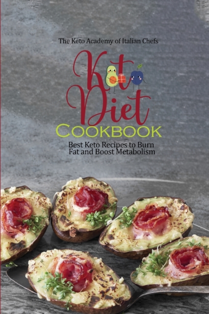 Keto Diet Cookbook : Best Keto Recipes to Burn Fat and Boost Metabolism, Paperback / softback Book