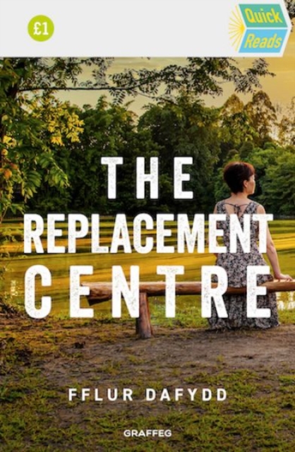 Quick Reads: Replacement Centre, The, Paperback / softback Book