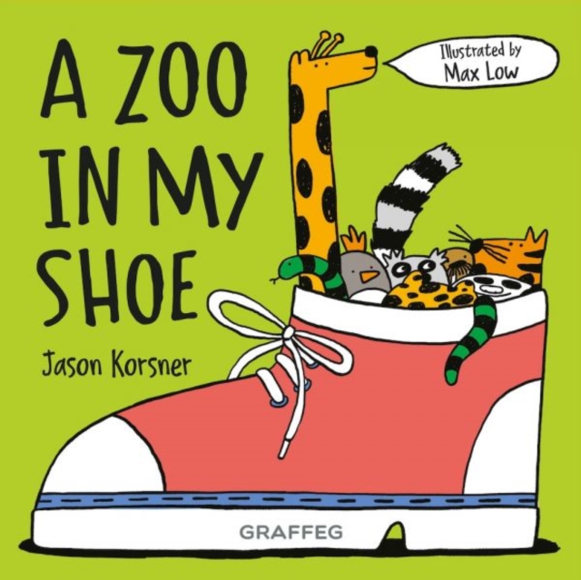 Zoo in My Shoe, A, Paperback / softback Book