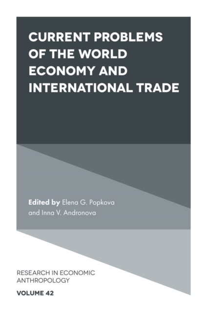 Current Problems of the World Economy and International Trade, Hardback Book
