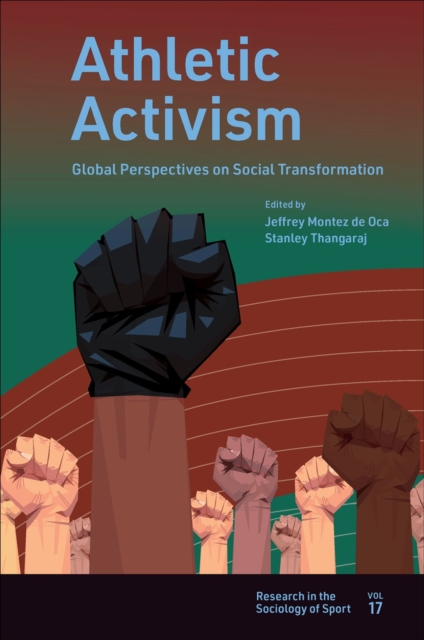 Athletic Activism : Global Perspectives on Social Transformation, EPUB eBook