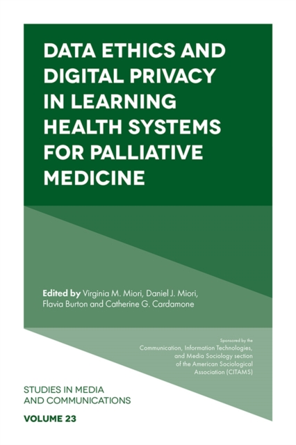 Data Ethics and Digital Privacy in Learning Health Systems for Palliative Medicine, EPUB eBook