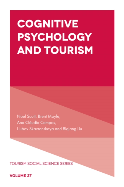 Cognitive Psychology and Tourism, Hardback Book