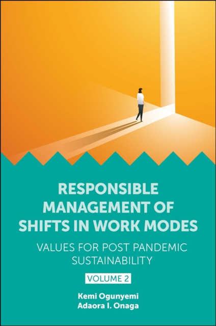 Responsible Management of Shifts in Work Modes - Values for Post Pandemic Sustainability, Volume 2, PDF eBook