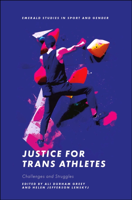 Justice for Trans Athletes : Challenges and Struggles, PDF eBook