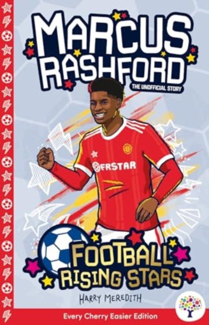 Marcus Rashford: Every Cherry Easier Football Rising Stars, Paperback / softback Book