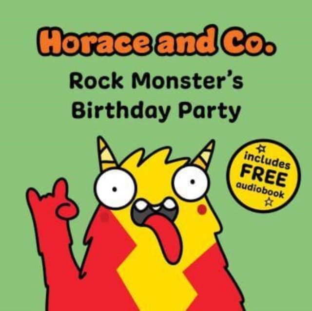 Horace & Co: Rock Monster's Party, Paperback / softback Book